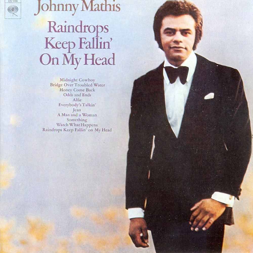 Raindrops Keep Fallin On My Head 1970 Johnny Mathis